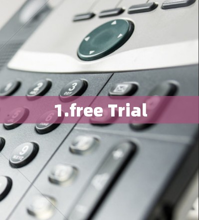 1.free Trial